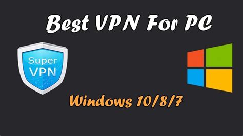 vpn for pc windows 7